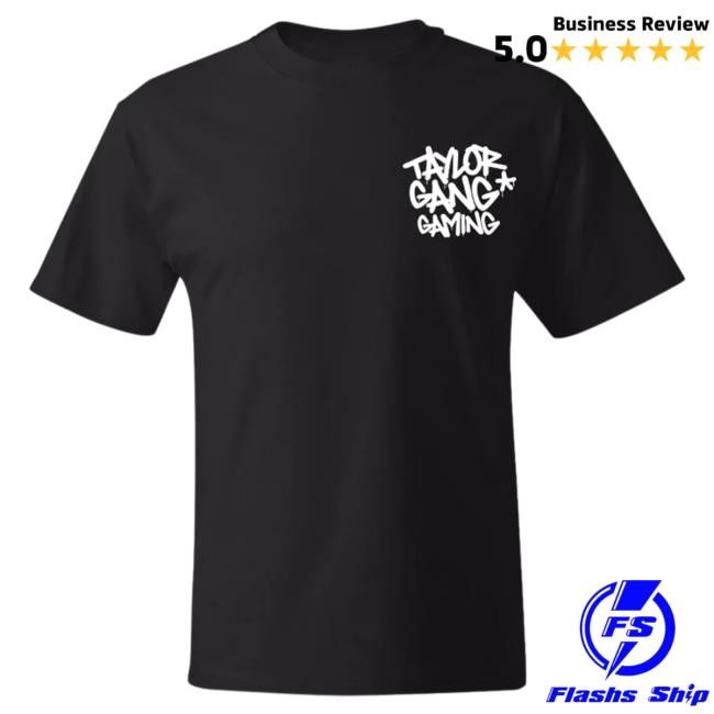 Taylor Gang Gaming Shirt Taylor Gang