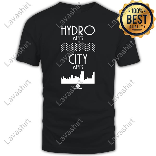 Hydro Means City Means Hoodie