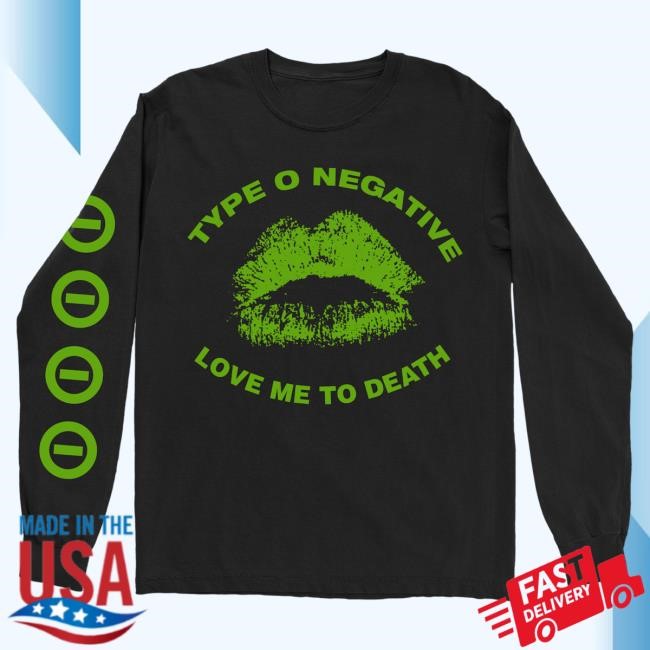 Type O Negative Store Love Me To Death Shirt