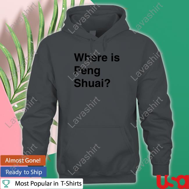 Australian Open Where Is Peng Shuai Sweatshirt