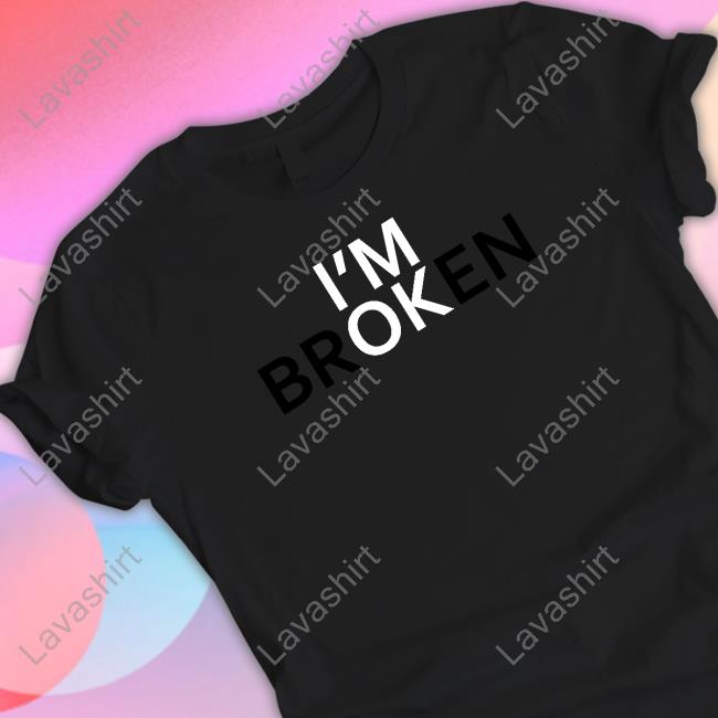 I'm brOKen Long Sleeve Tee