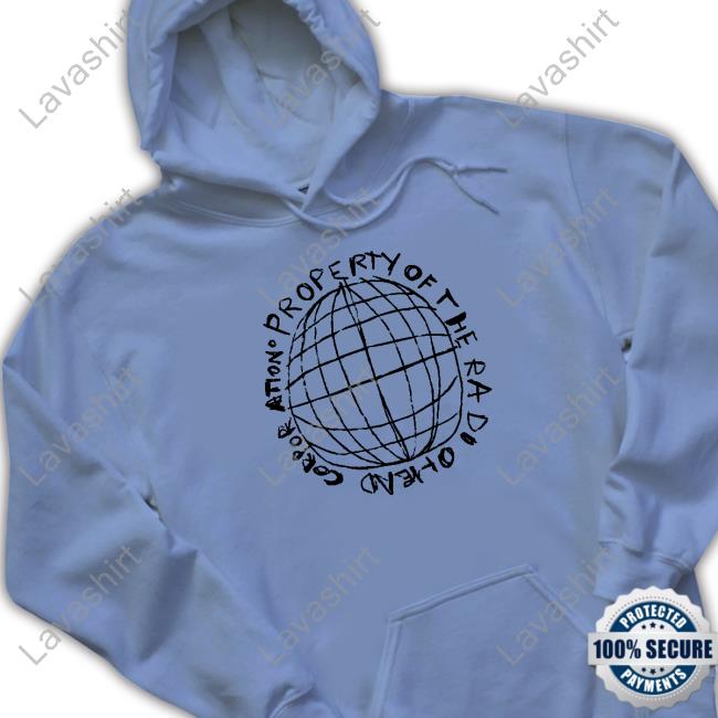 Property Of The Radiohead Corporation Sweatshirt Official Property Of The Radiohead Corporation Shirt