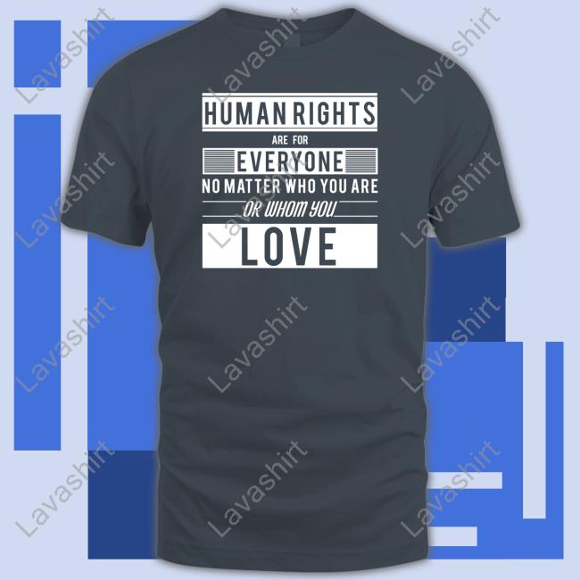 Human Rights Are For Everyone No Matter Who You Are Or Whom You Love Tank Top Un Free & Equal