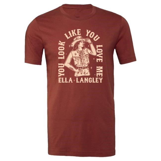 Everyday Streetwear 'you look like you love me' Cowgirl T-Shirt