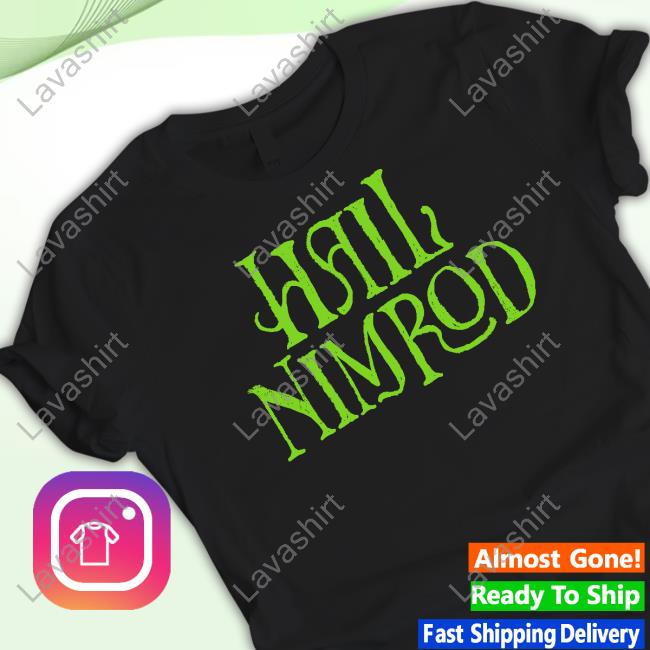 Bad Magic Merch Hail Nimrod Sl Tee Shirt
