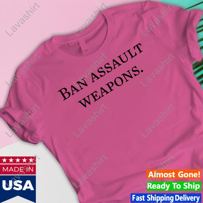 Ban Assault Weapons Shirts President Biden