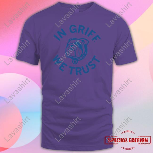 Griff II In Griff We Trust Sweatshirts
