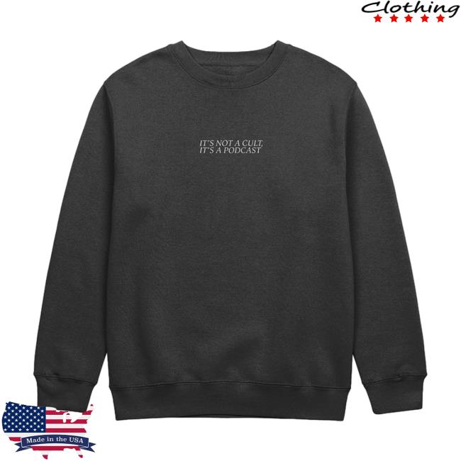 Official Things I Learned Last Night Shop Merch It's Not A Cult It's A Podcast Jaron's Light Is My Might Crewneck
