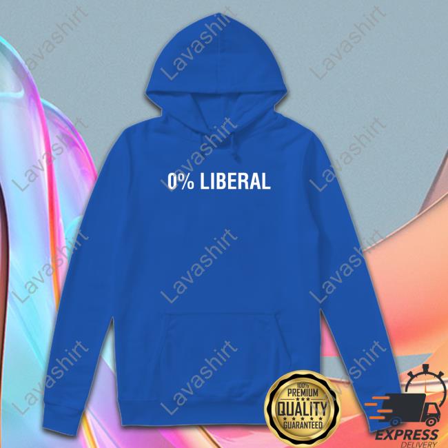 0% Liberal Tee Shirt Official 0% Liberal Long Sleeve Tee Shirt