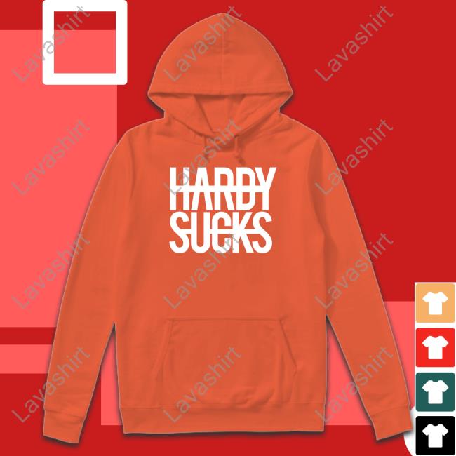 Official Hardy Merch Hardy Sucks Shirts Hardy Merch Hardy Sucks Tee Shirt