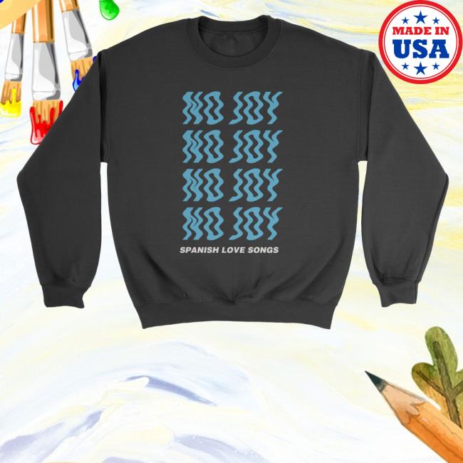 Spanish Love Songs Merch Spanish Love Songs No Joy Repeater Sweatshirt