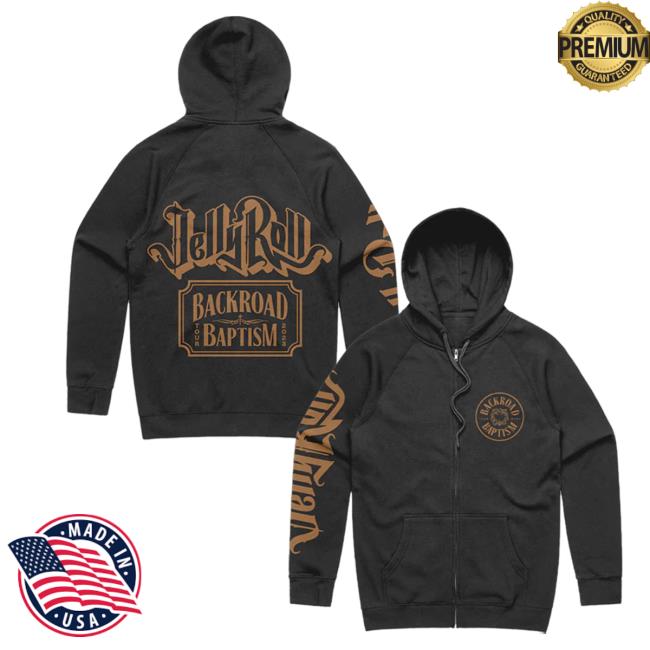 Official Jelly Roll Apparel Clothing Shop Merch JellyRoll Backroad Baptism Zip Up Sweatshirt Jellyroll615 Store