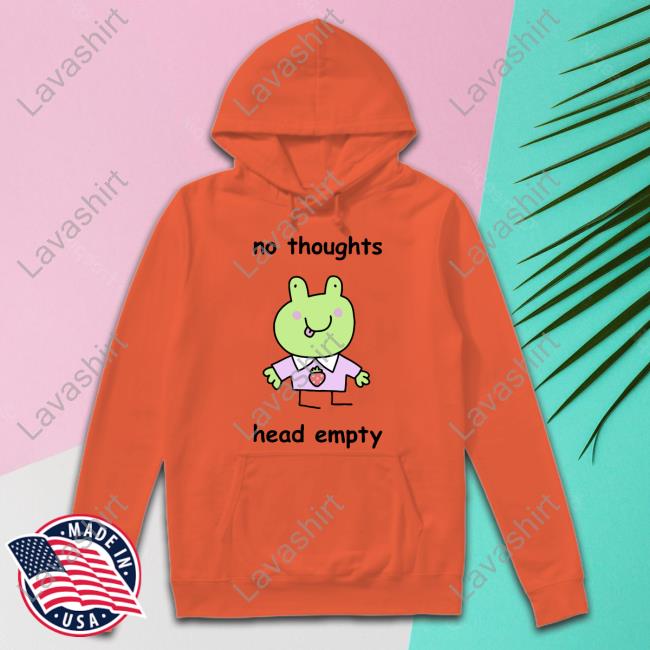 Stinky Katie Merch No Thoughts Head Empty Hoodie Stinkykatie