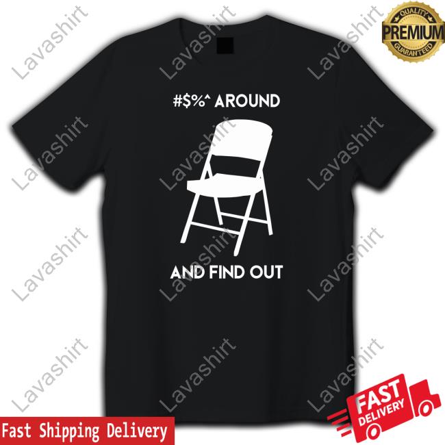 Official Alabama Chair Around And Find Out Shirt