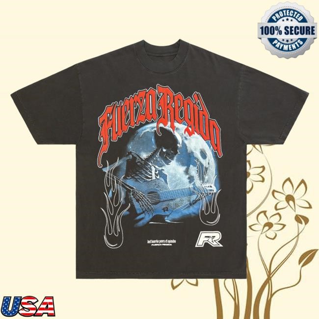 Fuerza Regida Poco Loco Shirt Fuerza Regida Merch