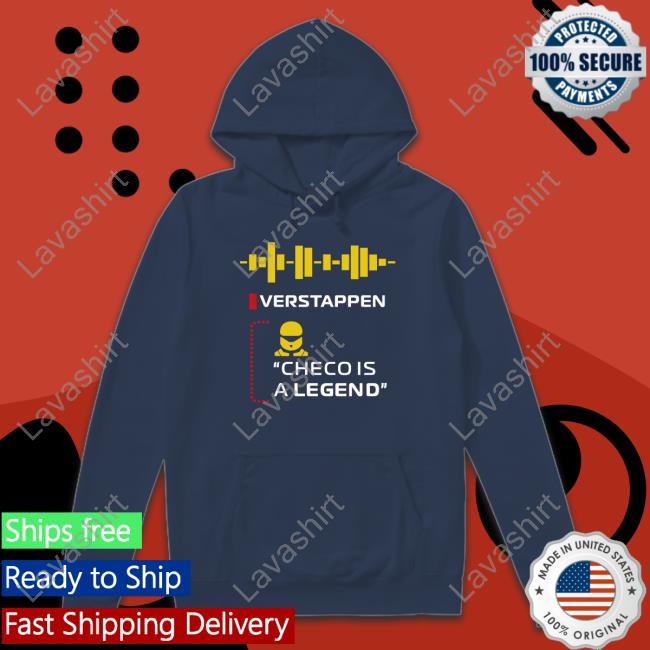 Verstappen Checo Is A Legend T Shirt Sergio Perez El Papi Horner