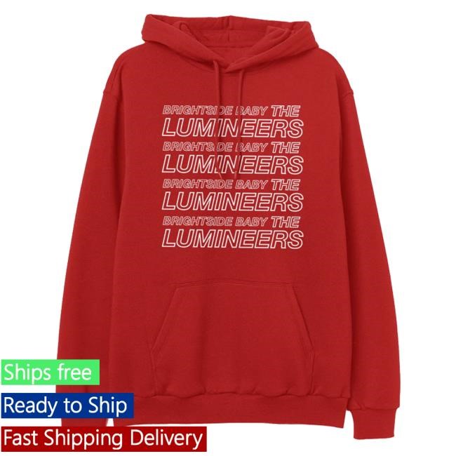 BRIGHTSIDE Hoodie Sweatshirt The Lumineers Merch BRIGHTSIDE Hoodie The Lumineers Merch