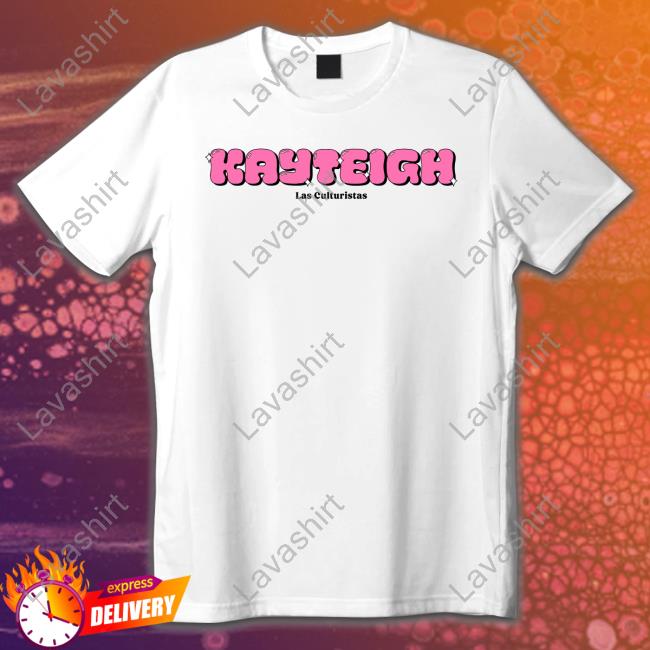 Kayteigh Las Culturistas Shirt