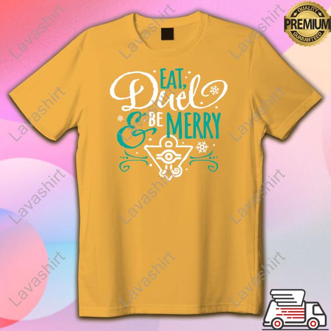 Eat Duel & Be Merry Short-sleeved T-shirt