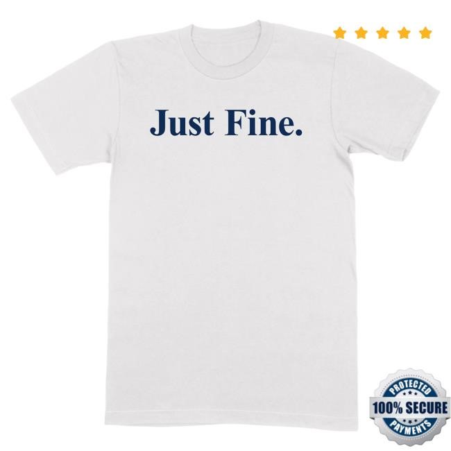 Michigan Wolverines Football "Just Fine." Tshirt The M Den Official Shop