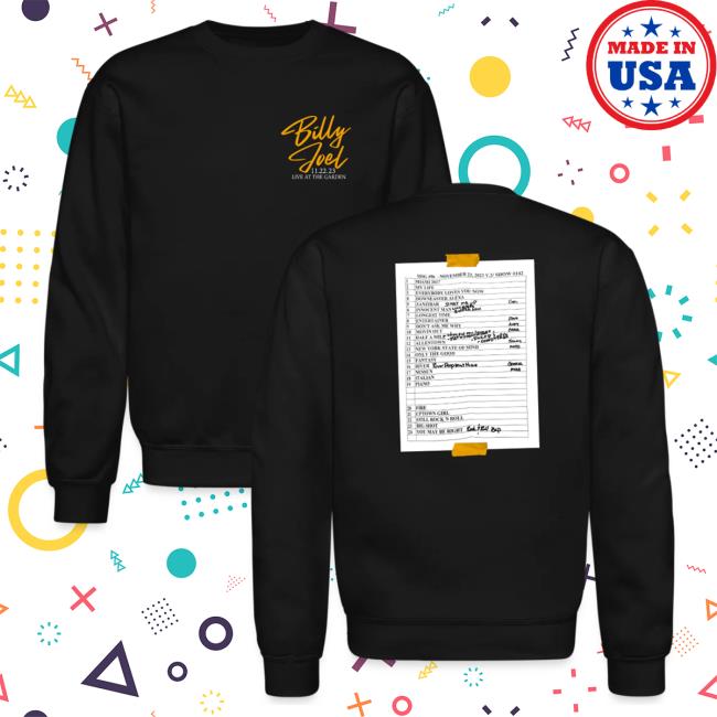 Official Billy Joel Merch Store Billy Joel "11-22-23 MSG Set List" Black Sweatshirts Online Exclusive Billy Joel Shop BillyJoel