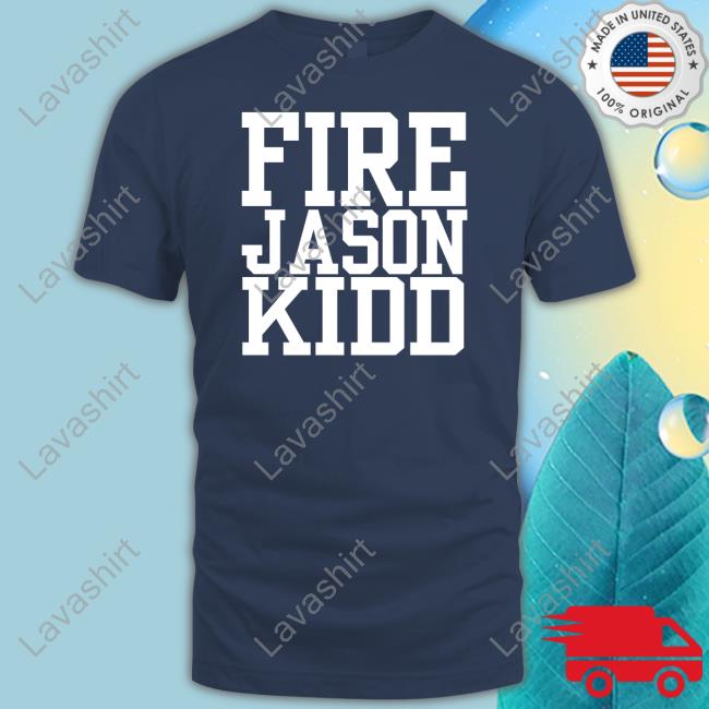 Fire Jason Kidd T Shirt Mffl Mvpluka77