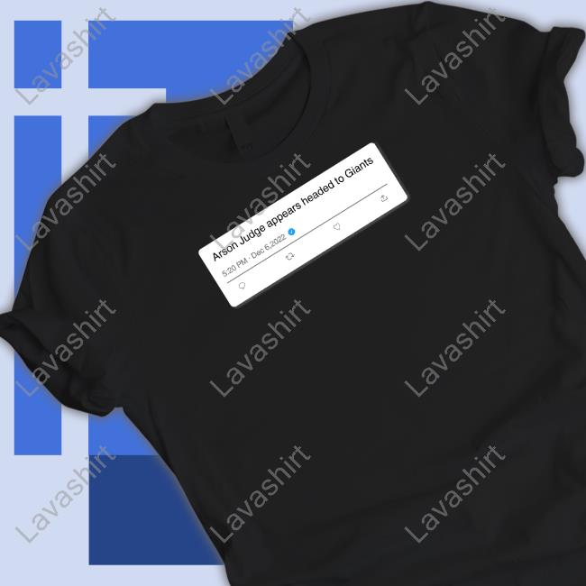 Arson Judge Appears Headed To Giants Tee Official Arson Judge Appears Headed To Giants Tee Shirt
