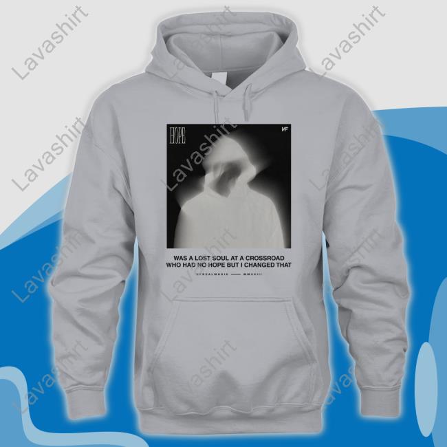 Nfrealmusic Merch Hope Blur Hoodie Was A Lost Soul At A Crossroad Who Had No Hope But I Changed That
