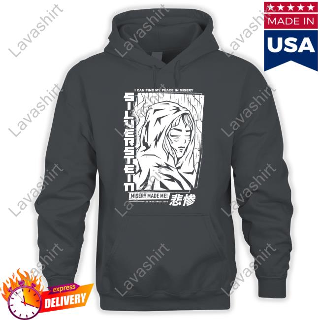 Official Silverstein Shop I Can Find My Peace In Misery Misery Made Me Established 2000 Anime Shirts