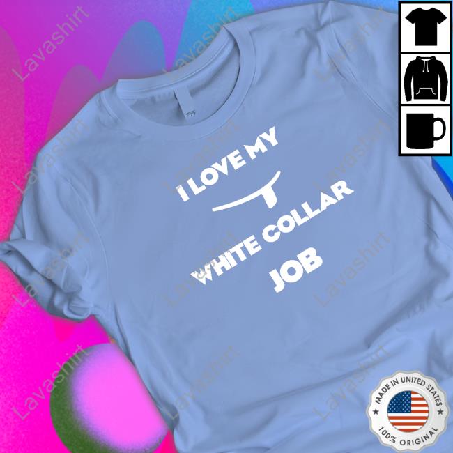 Catholicism I Love My White Collar Job Tee