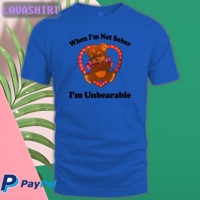 Shirts That Go Hard When I'm Not Sober I'm Unbearable Zip Up Hooded Shirtsthtgohard