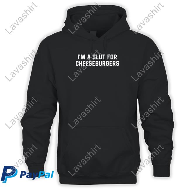 Shitheadsteve I'm Slut For Cheeseburgers Sweatshirt