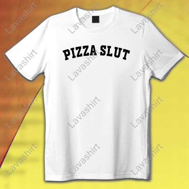 Pizza Slut Shirt White