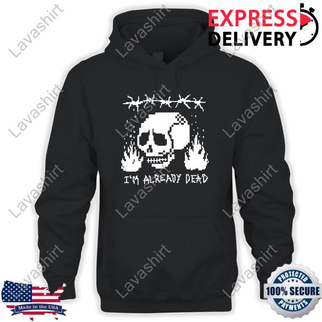 Official Junkyard Pixelated I'm Already Dead T-Shirt