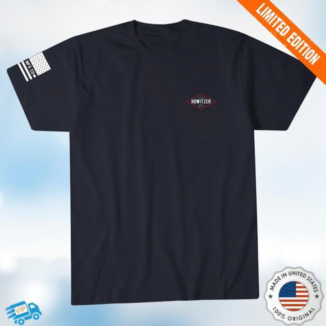 Official Howitzer Clothing Tomorrow Hot Shirt