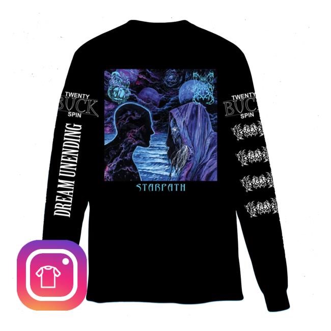 20 Buck Spin Merch Dream Unending & Worm - Starpath Longsleeve Shirt