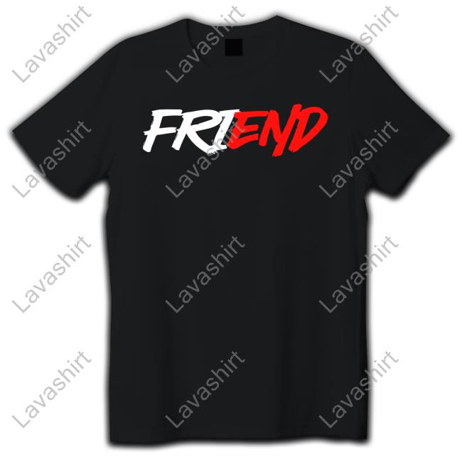 Friend Shirt