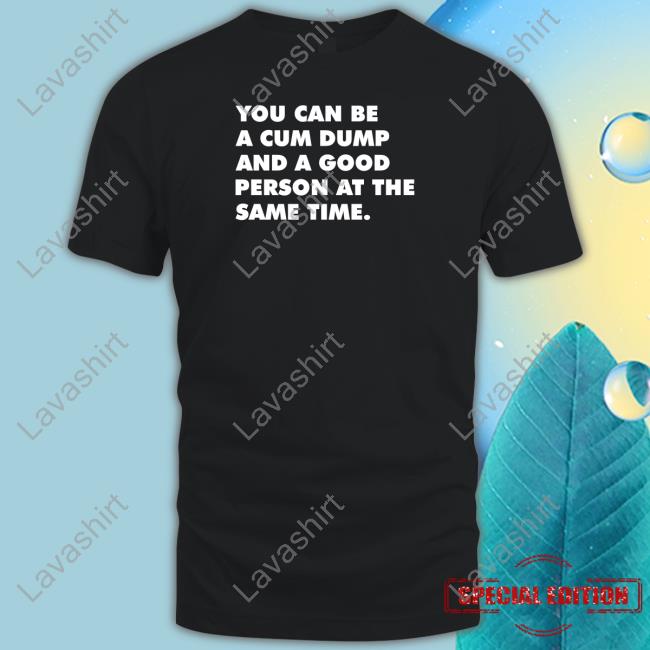 Andymacster You Can Be A Cum Dump And A Good Person At The Same Time Tank Thegaybarshop