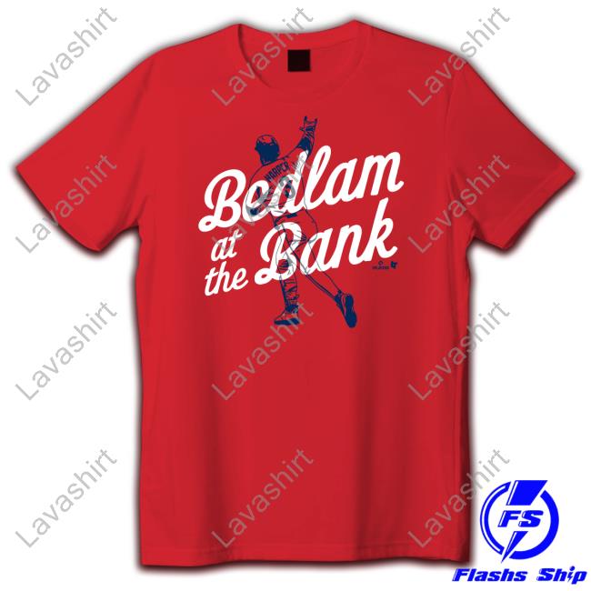 Breakingt Merch Bryce Harper Bedlam At The Bank Shirts Kyle Schwarber Alex Coffey John Clark