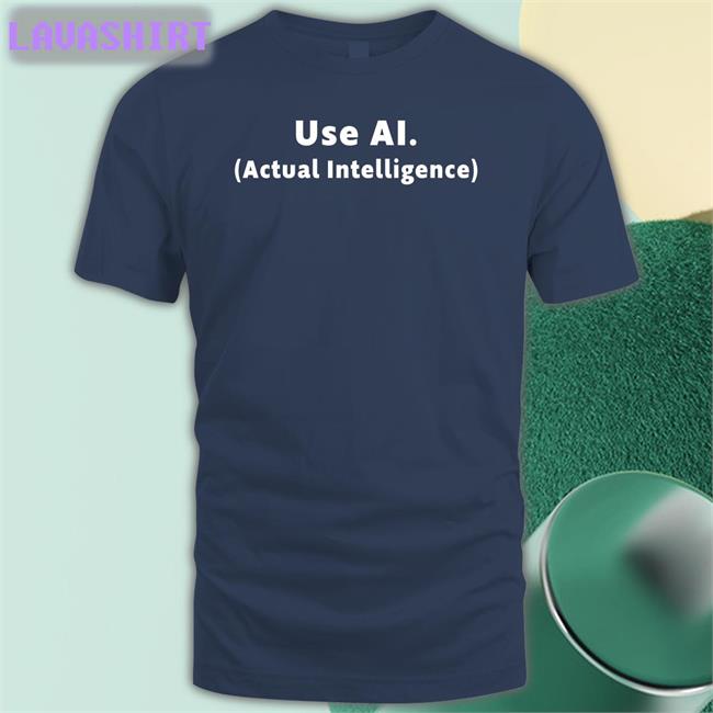Bucciblog Use Ai Actual Intelligence Shirt Marco Bucci