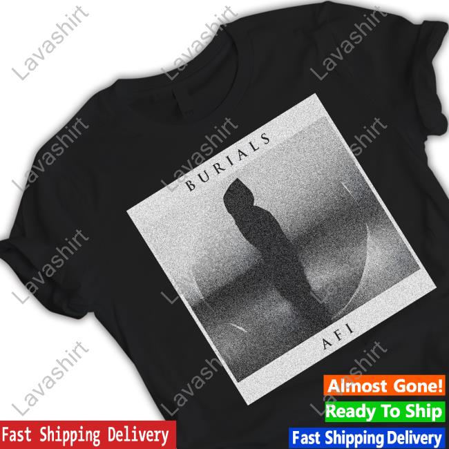 Burials Openings Shirt