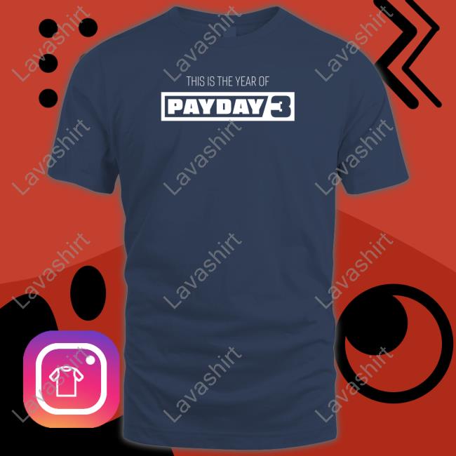 Paydaygame This Is The Year Of Payday 3 TankTop Payday This Is The Year Of Payday 3 TankTop